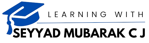 Learn With Seyyad Mubarak C J